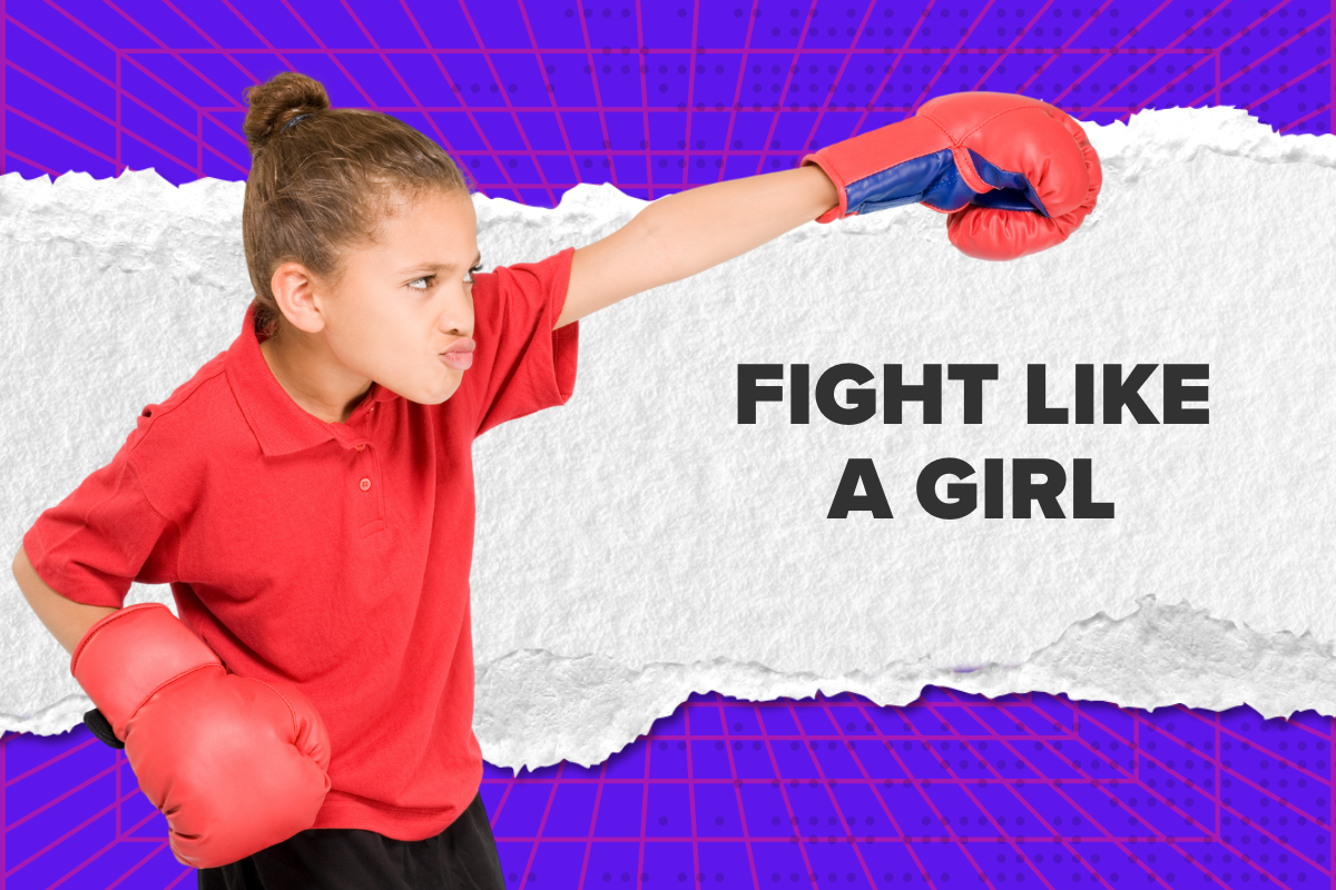 Fight Like A Girl