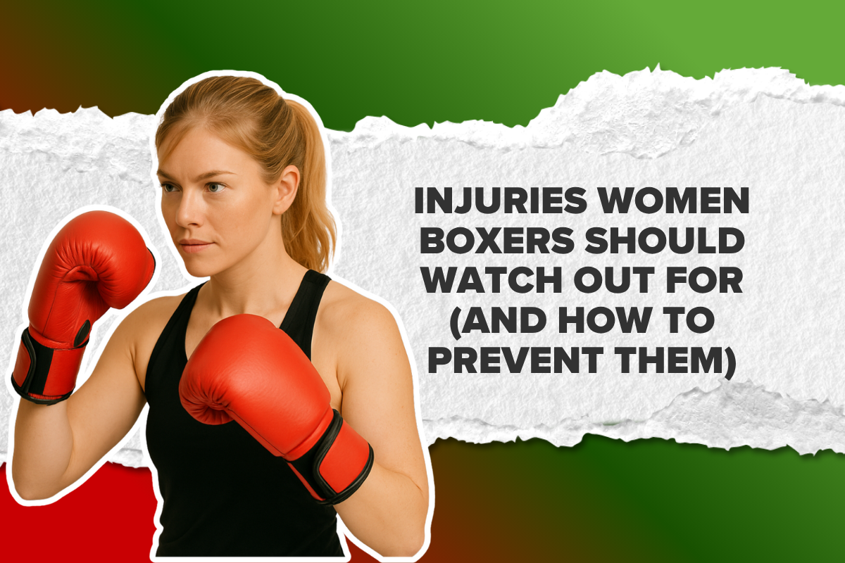 Injuries Women Boxers Should Watch Out For (and How to Prevent Them)