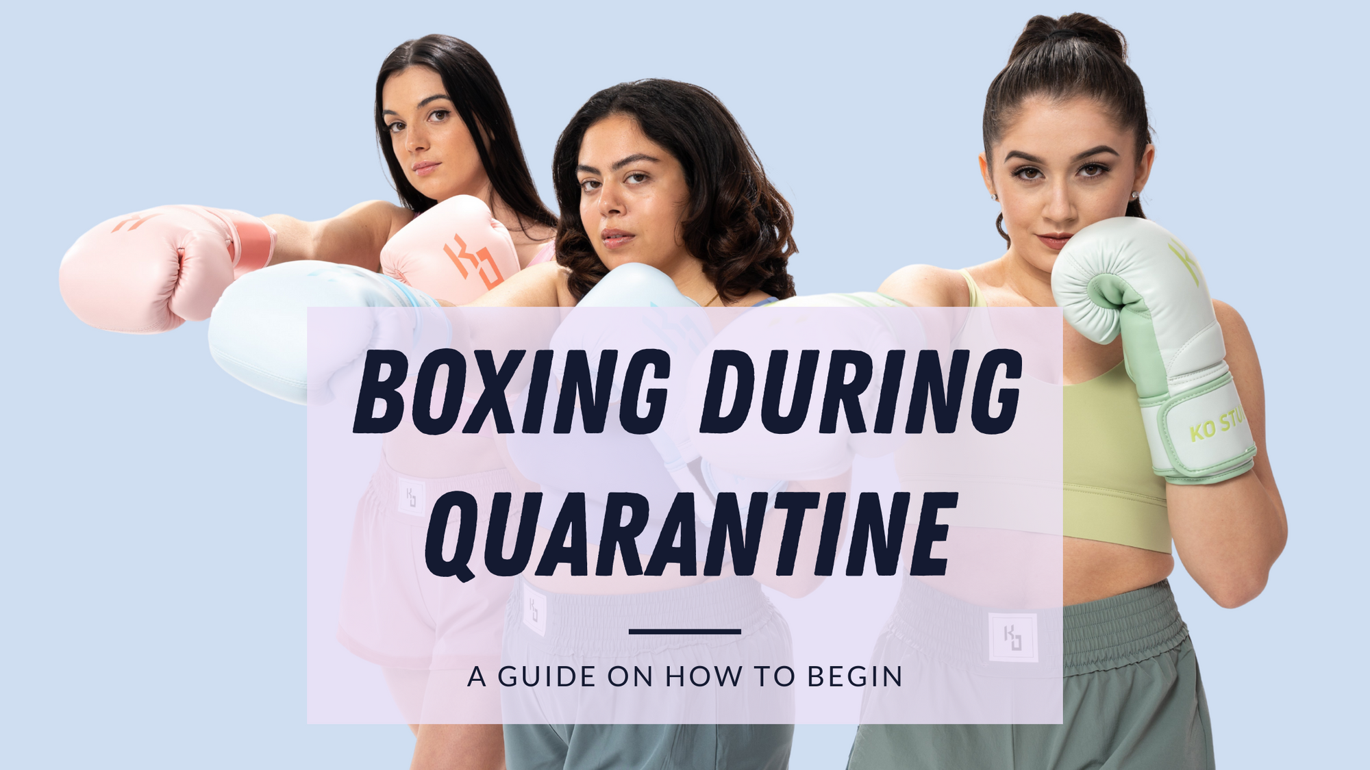 Boxing During Quarantine - KoStudio.co