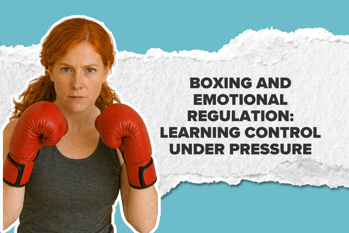Boxing and Emotional Regulation: Learning Control Under Pressure