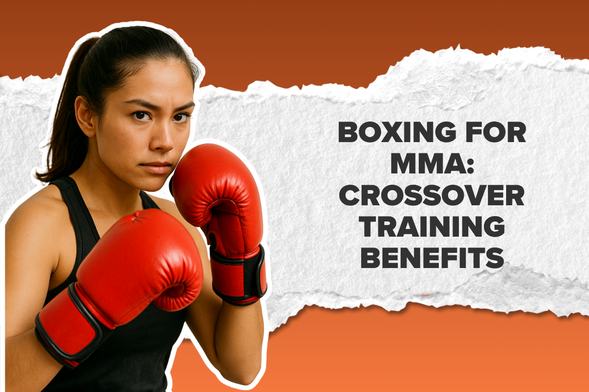 Boxing for MMA: Crossover Training Benefits