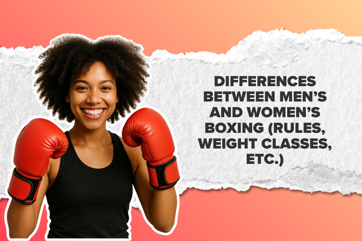 Differences Between Men’s and Women’s Boxing (Rules, Weight Classes, etc.)