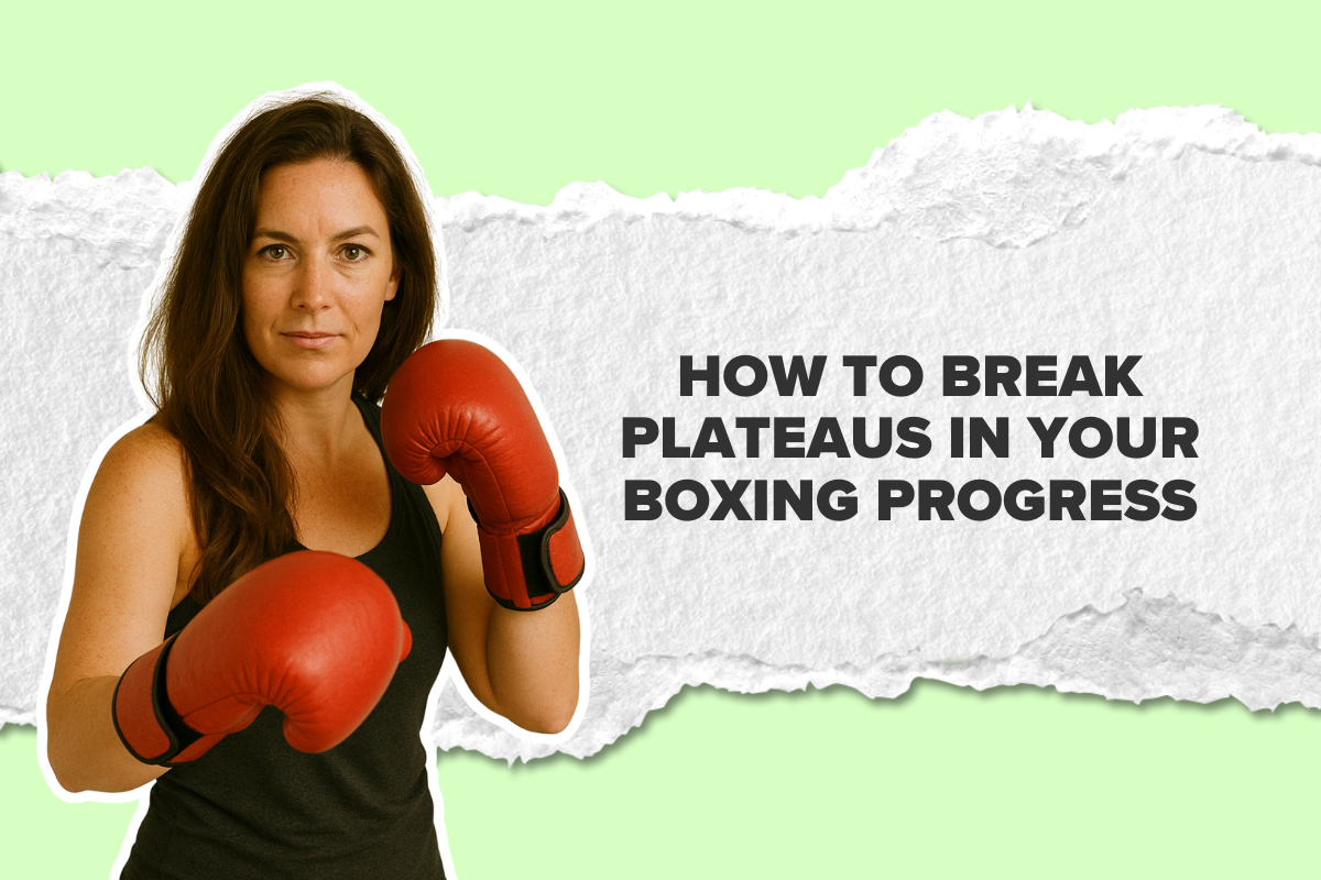How to Break Plateaus in Your Boxing Progress