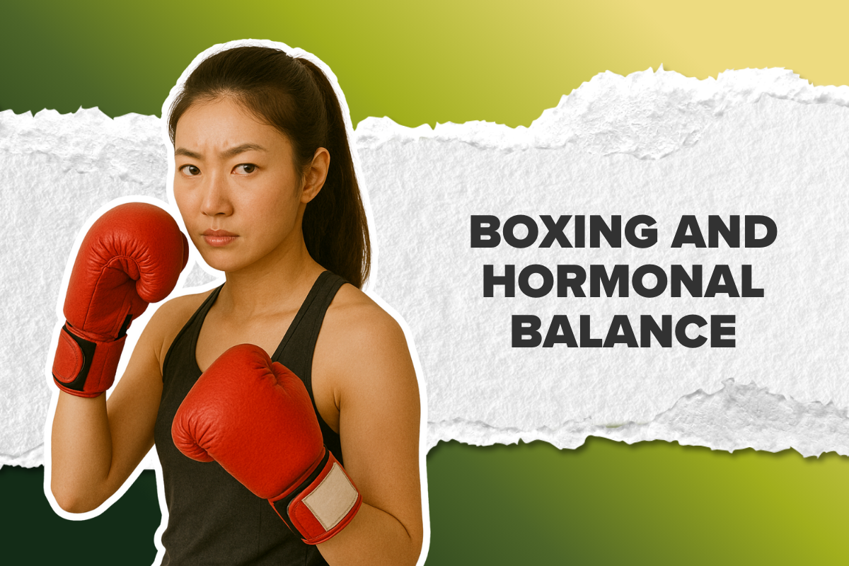 Boxing and Hormonal Balance: How Training Supports Women’s Health