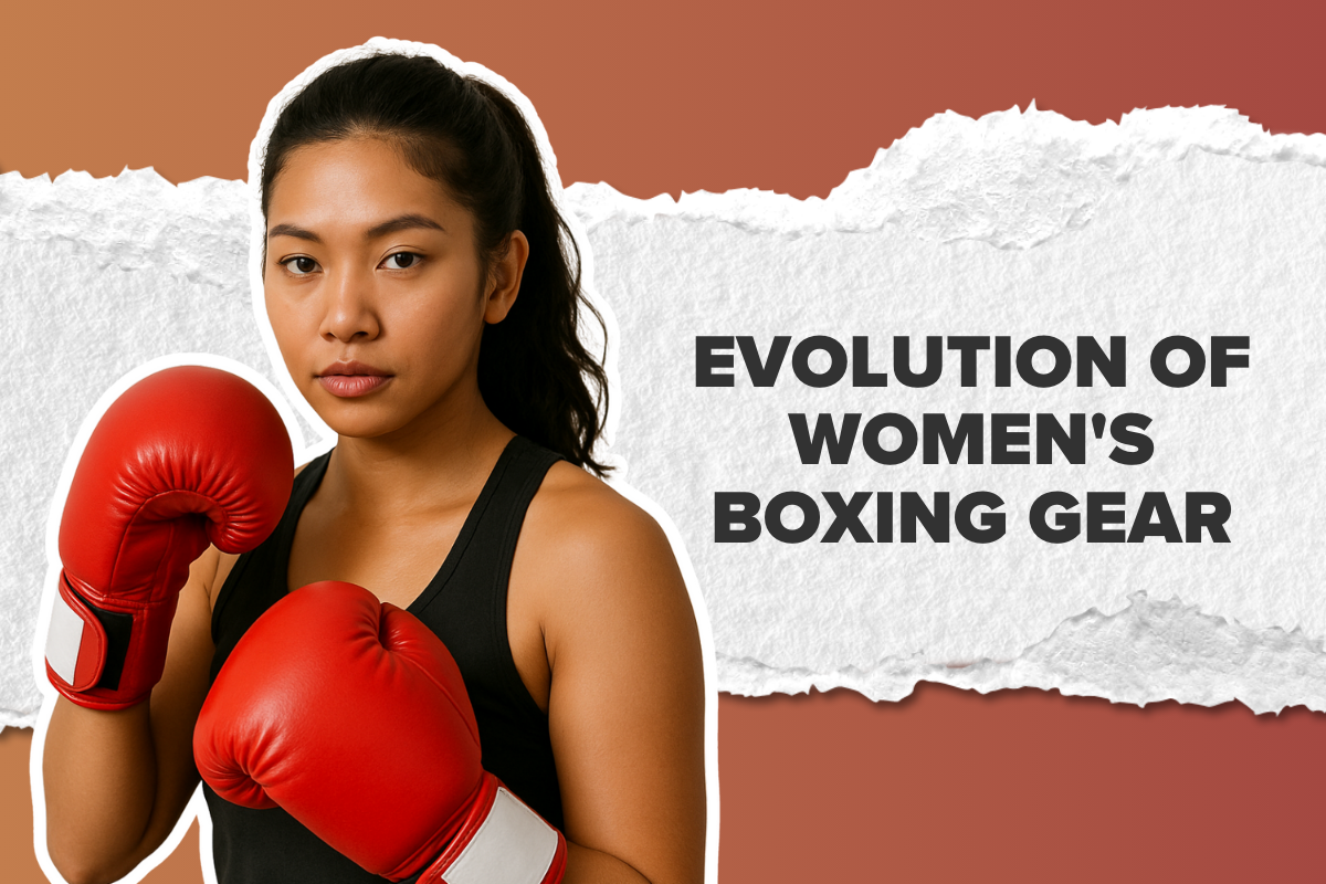 The Evolution of Women’s Boxing Gear: From Basic Protection to Empowering Performance