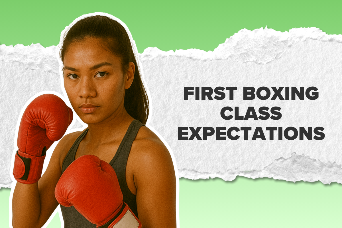 First Boxing Class Expectations: What You Need to Know Before Stepping Into the Gym