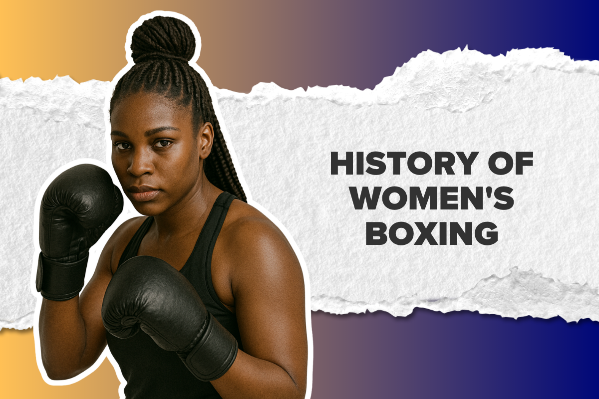 The History of Women’s Boxing: From Sideshow to Spotlight